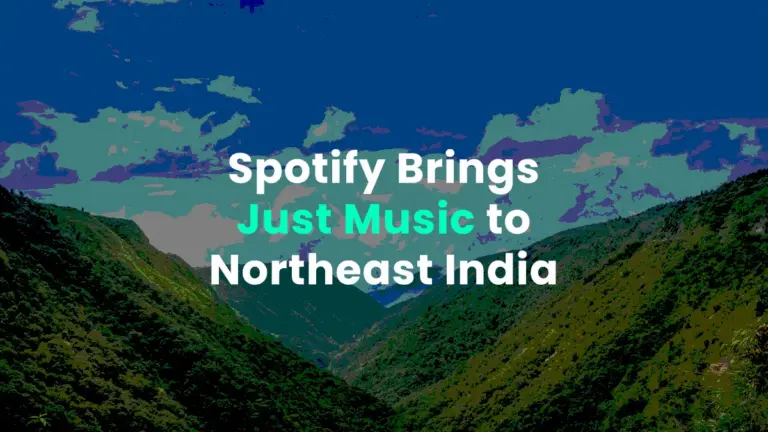 An artwork showing northeast indian hills in the background and the post title about Spotify bringing Just Music to Northeast India on top.
